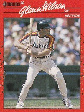 Glenn Wilson - Donruss 90 Baseball Card